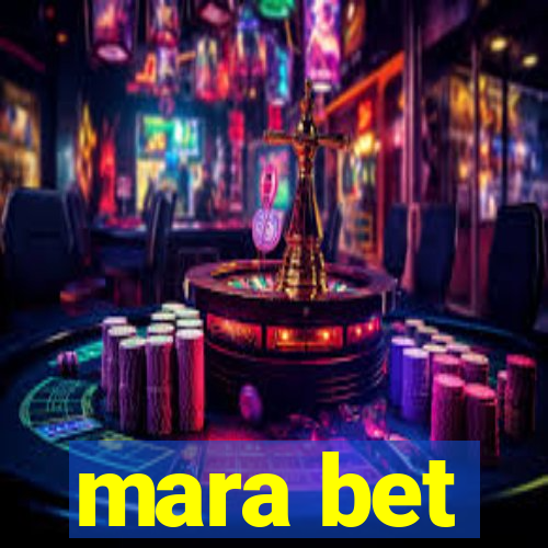 mara bet