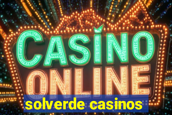 solverde casinos