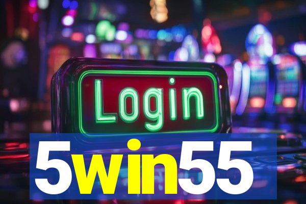 5win55