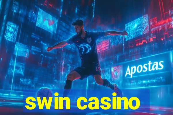 swin casino