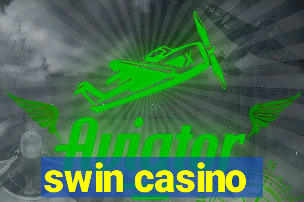 swin casino