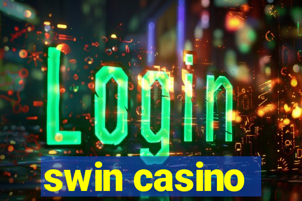 swin casino