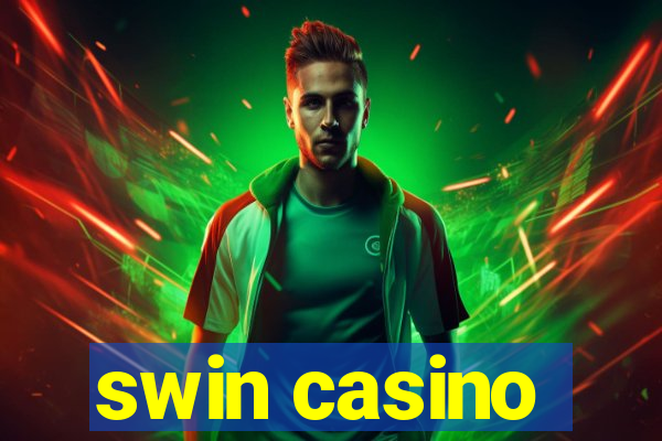 swin casino