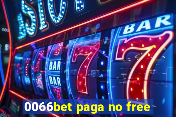 0066bet paga no free