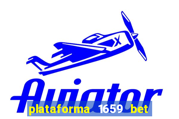 plataforma 1659 bet é confiável