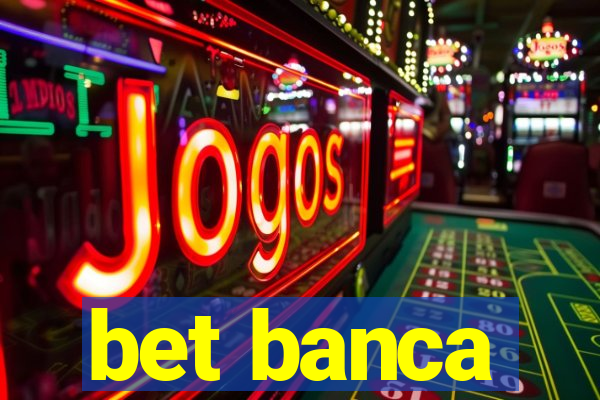 bet banca