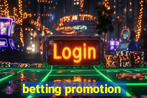 betting promotion