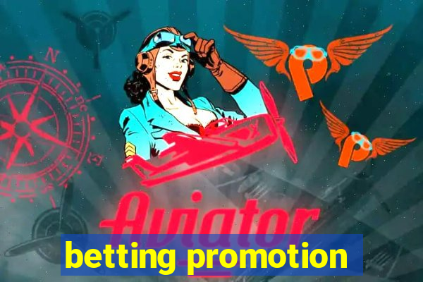 betting promotion