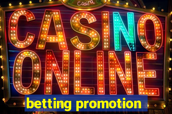 betting promotion