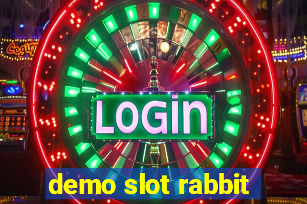 demo slot rabbit