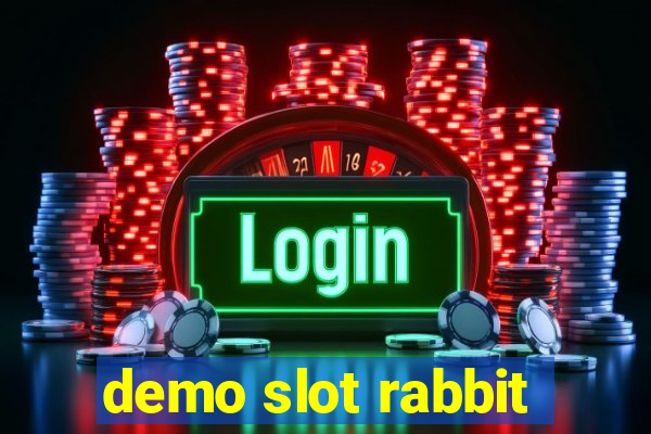 demo slot rabbit