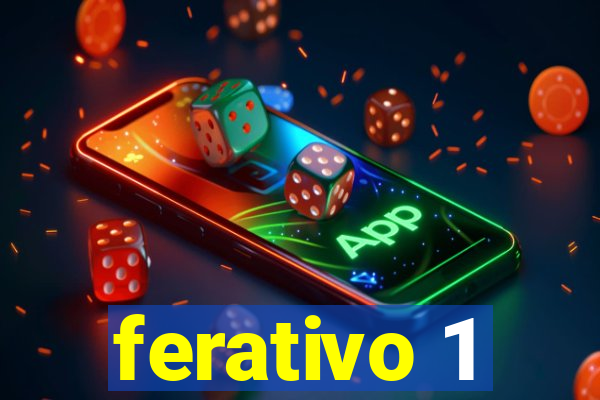 ferativo 1