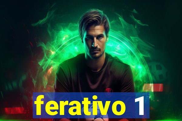 ferativo 1