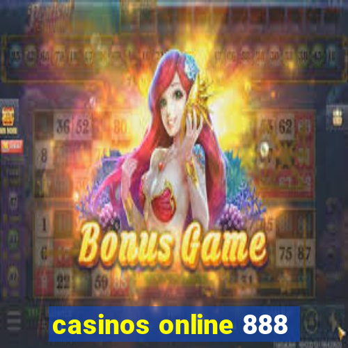 casinos online 888