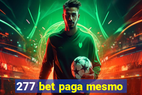 277 bet paga mesmo