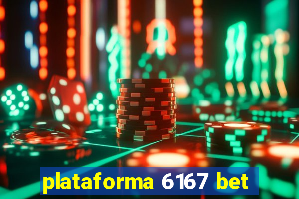 plataforma 6167 bet