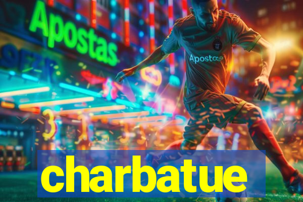 charbatue