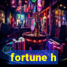 fortune h