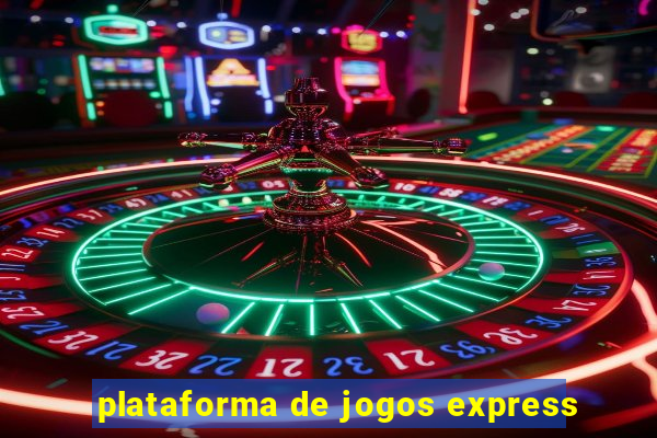 plataforma de jogos express