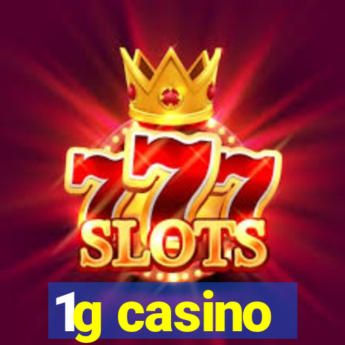 1g casino