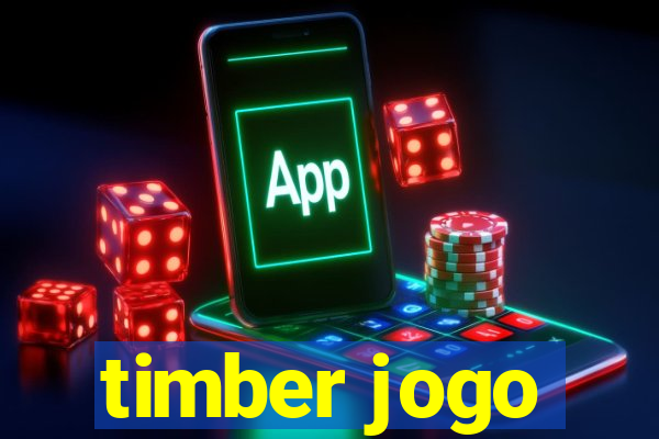 timber jogo