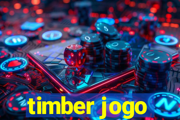 timber jogo