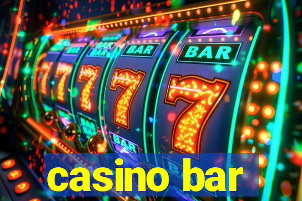 casino bar