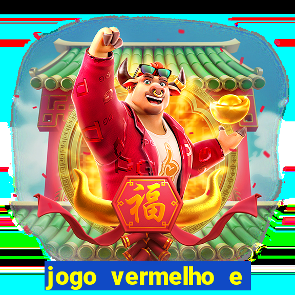 jogo vermelho e preto blaze