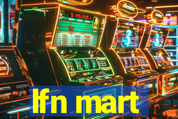 lfn mart