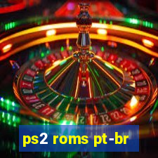 ps2 roms pt-br