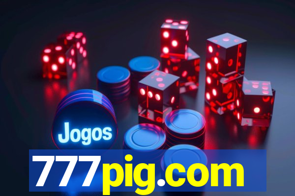 777pig.com