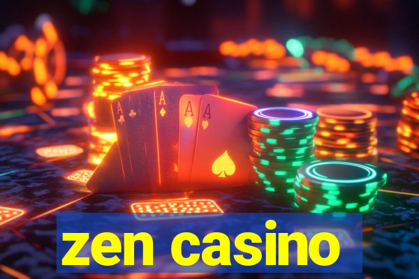 zen casino