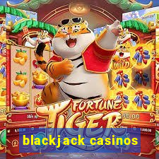 blackjack casinos