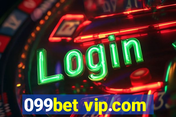 099bet vip.com