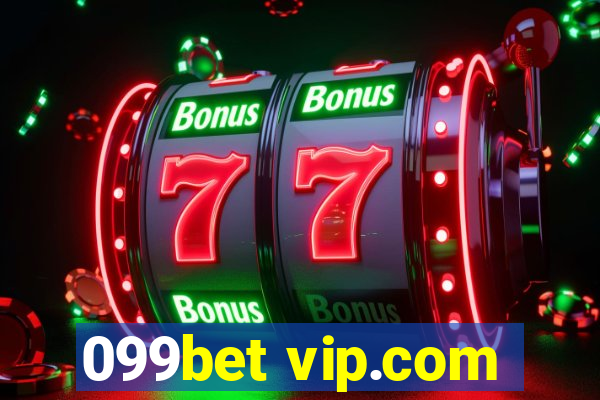 099bet vip.com