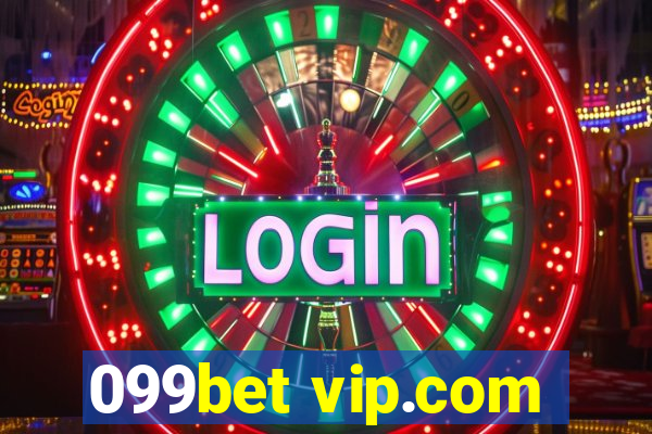 099bet vip.com