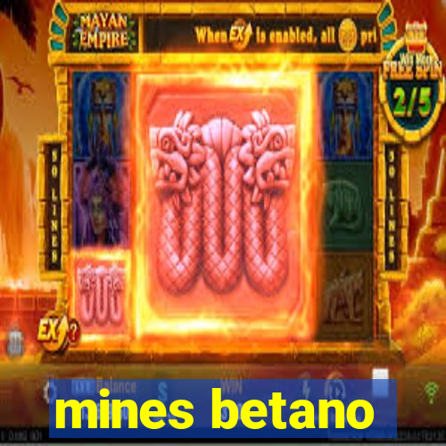 mines betano