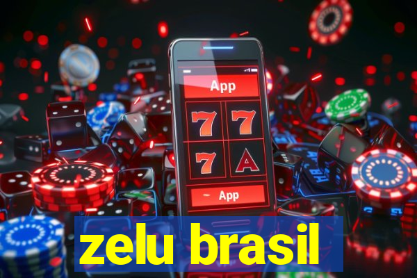 zelu brasil