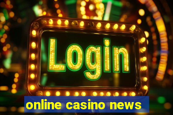 online casino news