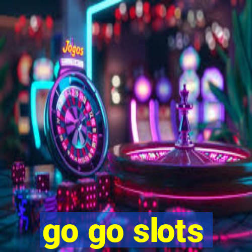 go go slots