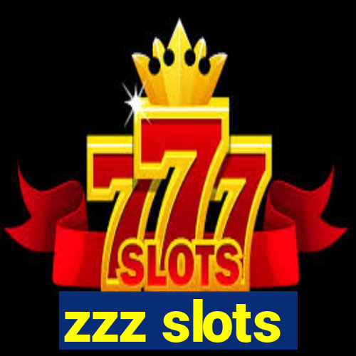 zzz slots