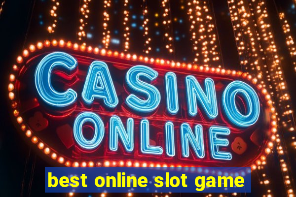 best online slot game