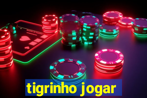 tigrinho jogar