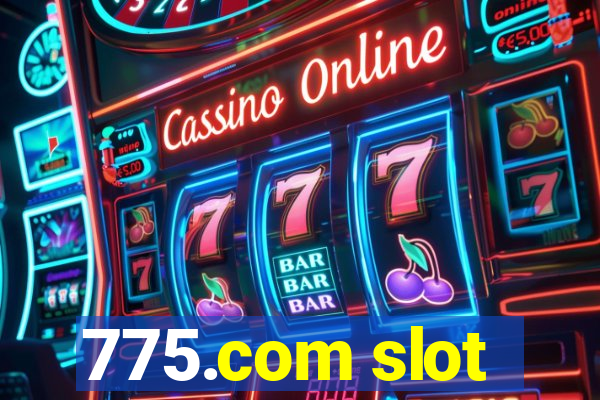 775.com slot