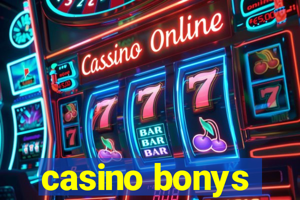 casino bonys