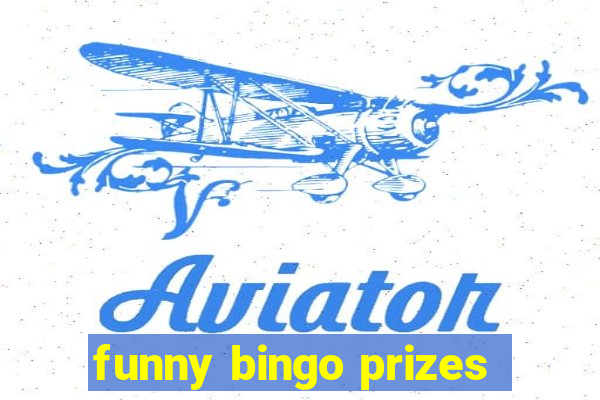 funny bingo prizes