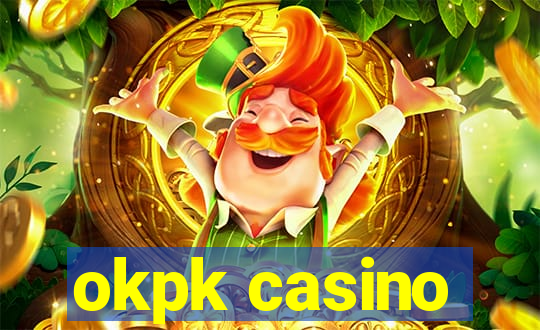 okpk casino