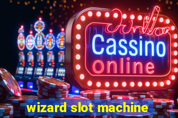 wizard slot machine