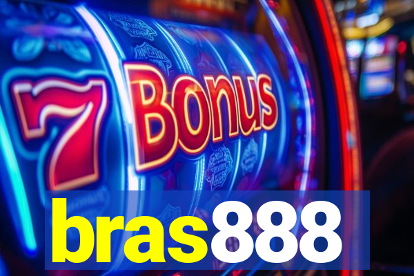 bras888