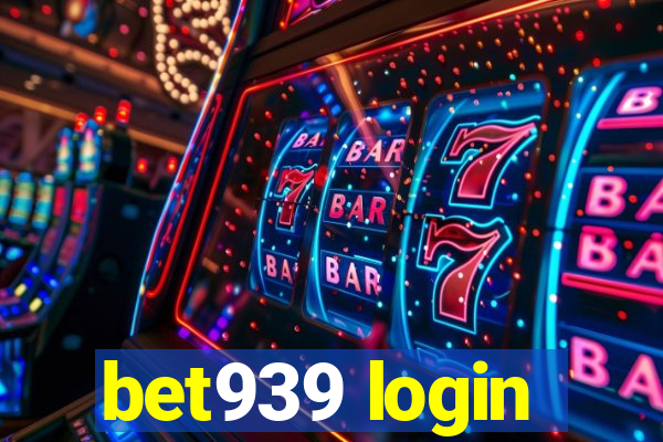 bet939 login